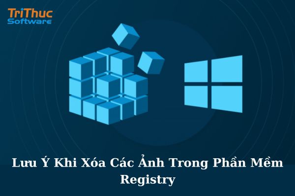 Xem Cách Xóa Các Ảnh Trong Phần Mềm Registry Hiệu Quả