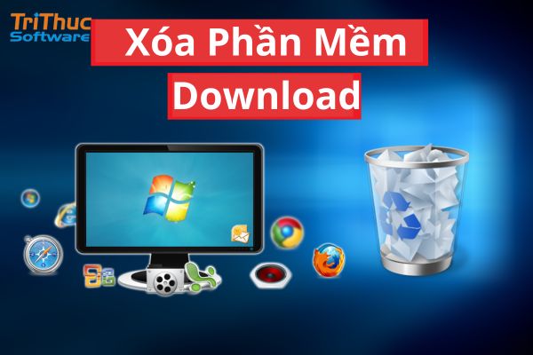 Hướng Dẫn Cách Xóa Phần Mềm Download