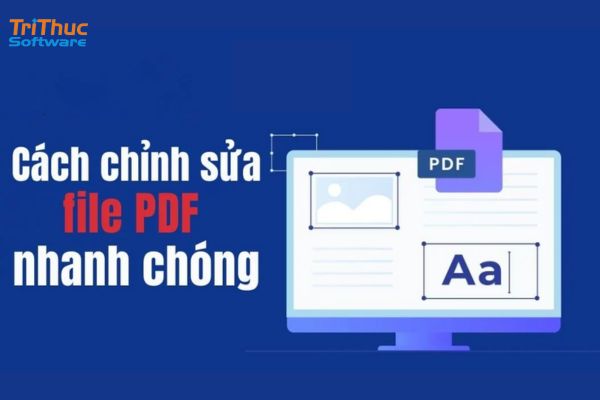 Hướng dẫn cách sửa PDF hiệu quả và đơn giản