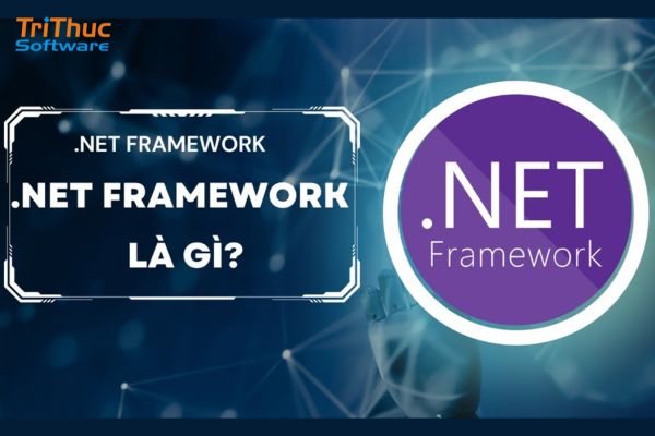 Net Framework là gì