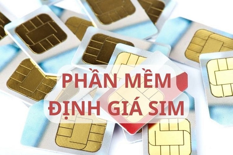 Cập Nhật 8+ Phần Mềm Định Giá SIM Chuẩn Nhất