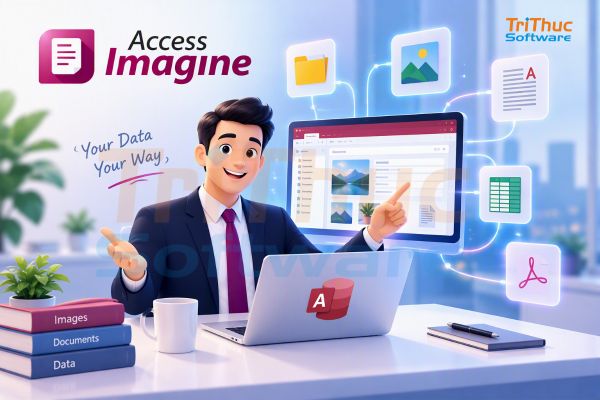 Phần mềm AccessImagine là gì? Tính năng, cách sử dụng và mua 2026 Phần mềm AccessImagine là gì? Tính năng, cách sử dụng và mua 2026