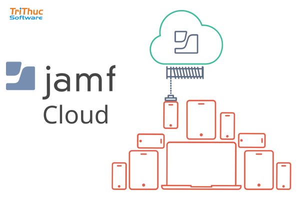 Tư vấn triển khai sử dụng phần mềm Jamf Cloud bản quyền