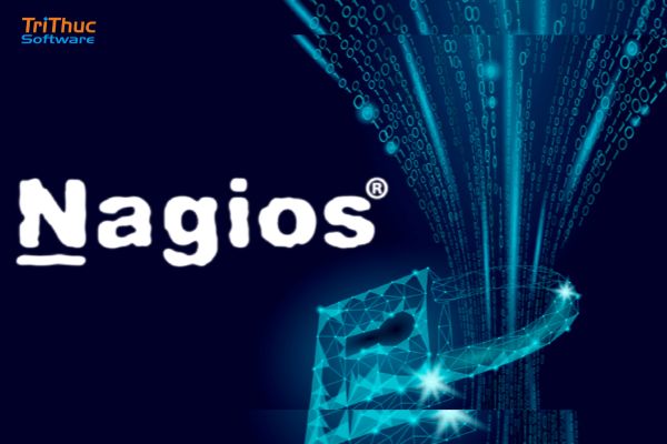 Phần mềm Nagios là gì? Tổng quan phần mềm giám sát hệ thống Nagios