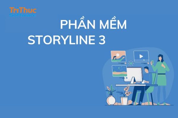 Phần Mềm Storyline Là Gì