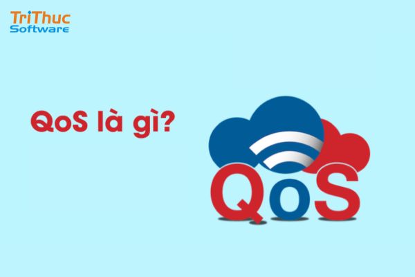 QoS là gì