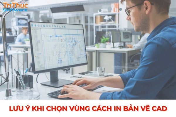 Thiết lập vùng in trong AutoCAD đúng cách