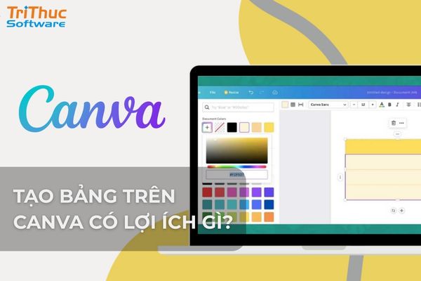 Lợi ích khi tạo bảng trong Canva