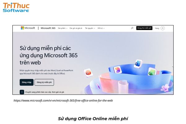 Sử dụng Office Online miễn phí trên trình duyệt