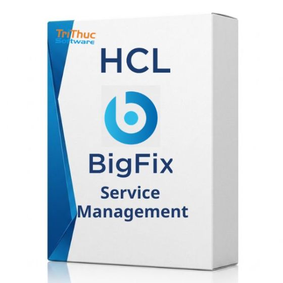 Tư vấn và báo giá giải pháp HCL BigFix Service Management chính hãng 2026